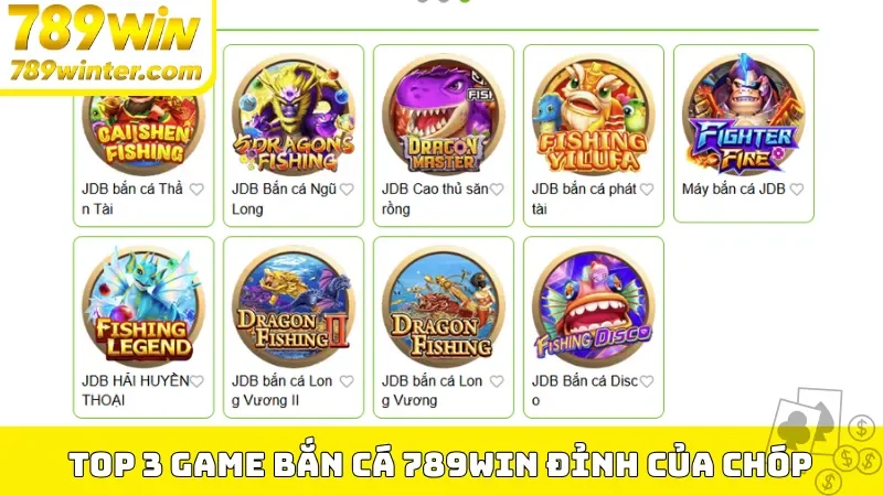 Top 3 game bắn cá 789Win đỉnh của chóp